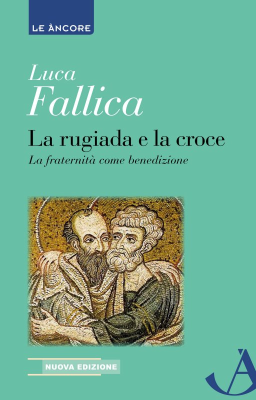 La rugiada e la croce