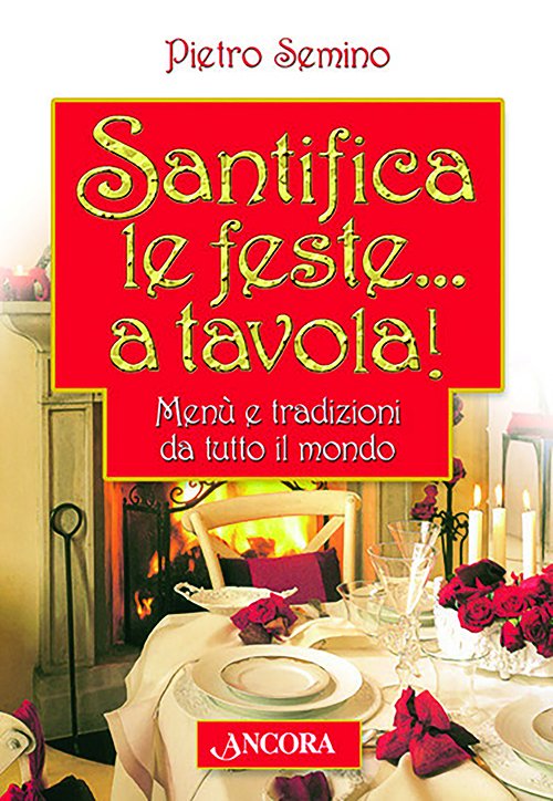 Santifica le feste a tavola