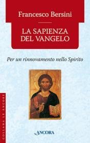 La sapienza del Vangelo