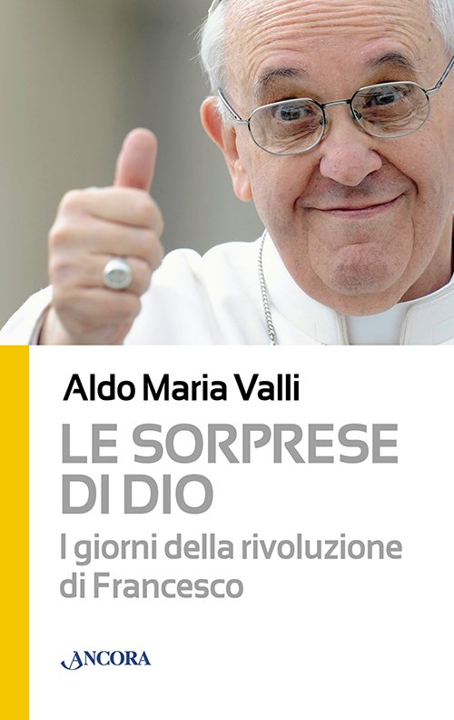 Le sorprese di Dio