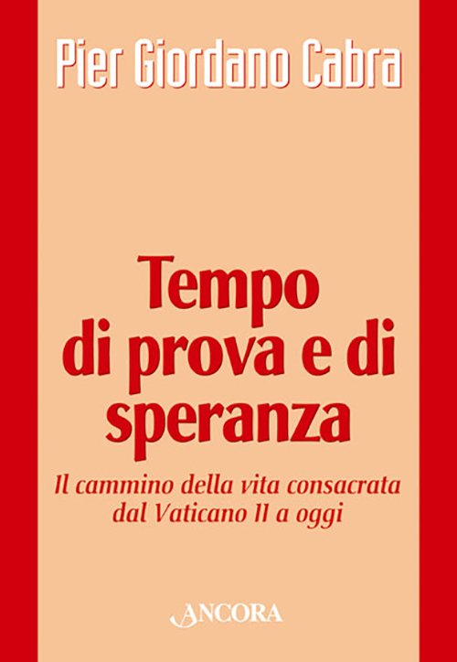 Tempo di prova e di speranza