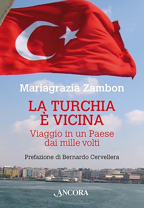 La Turchia è vicina