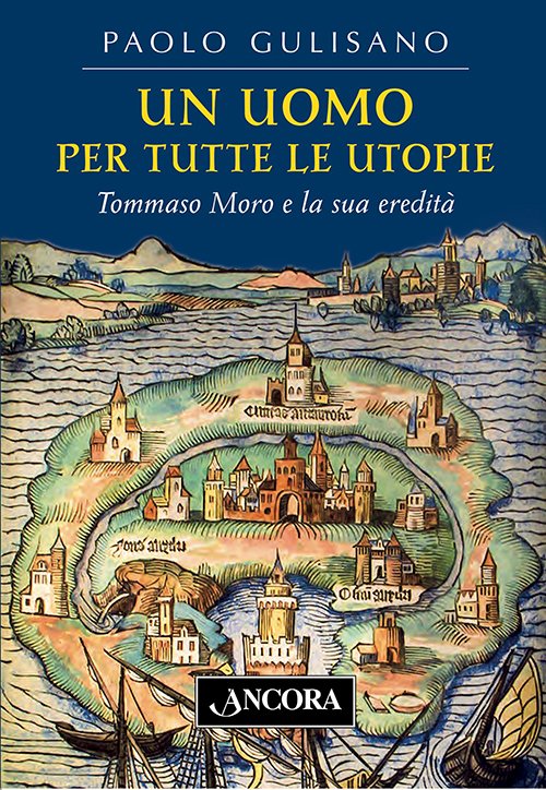 Un uomo per tutte le utopie