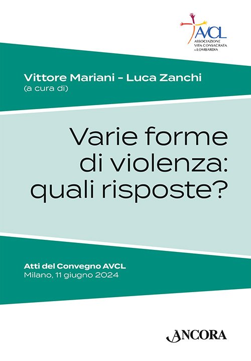Varie forme di violenza: quali risposte?