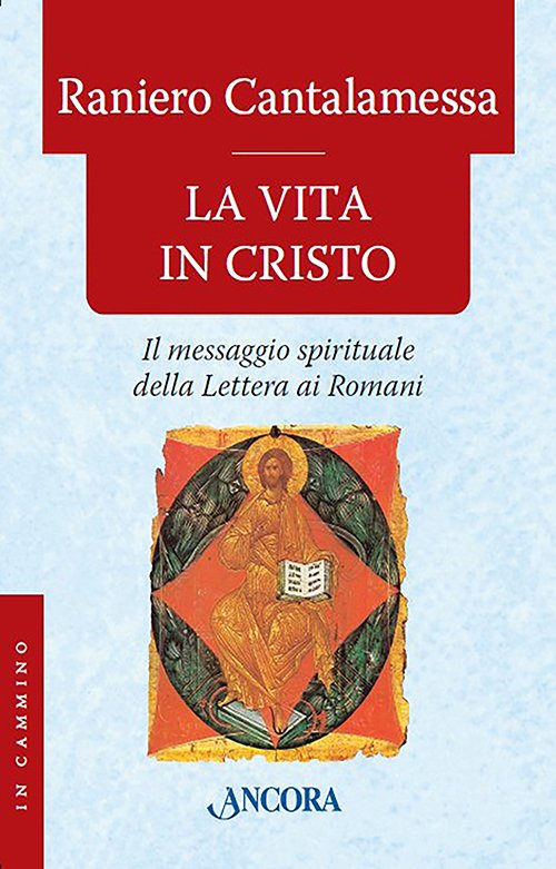 La vita in Cristo