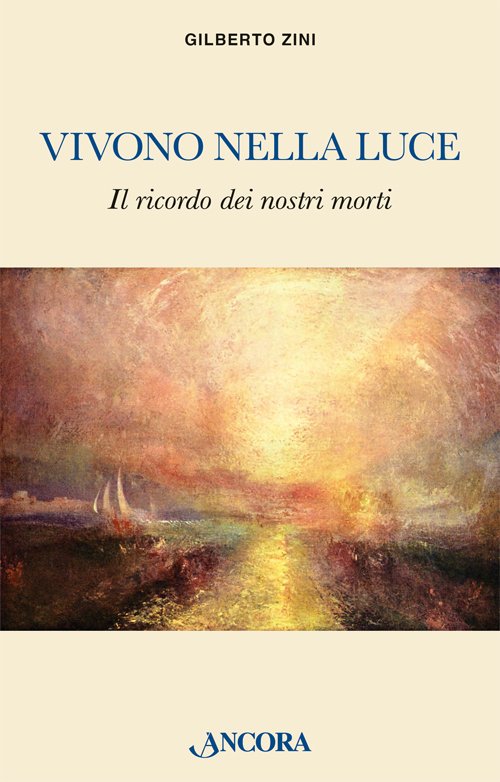 Vivono nella luce