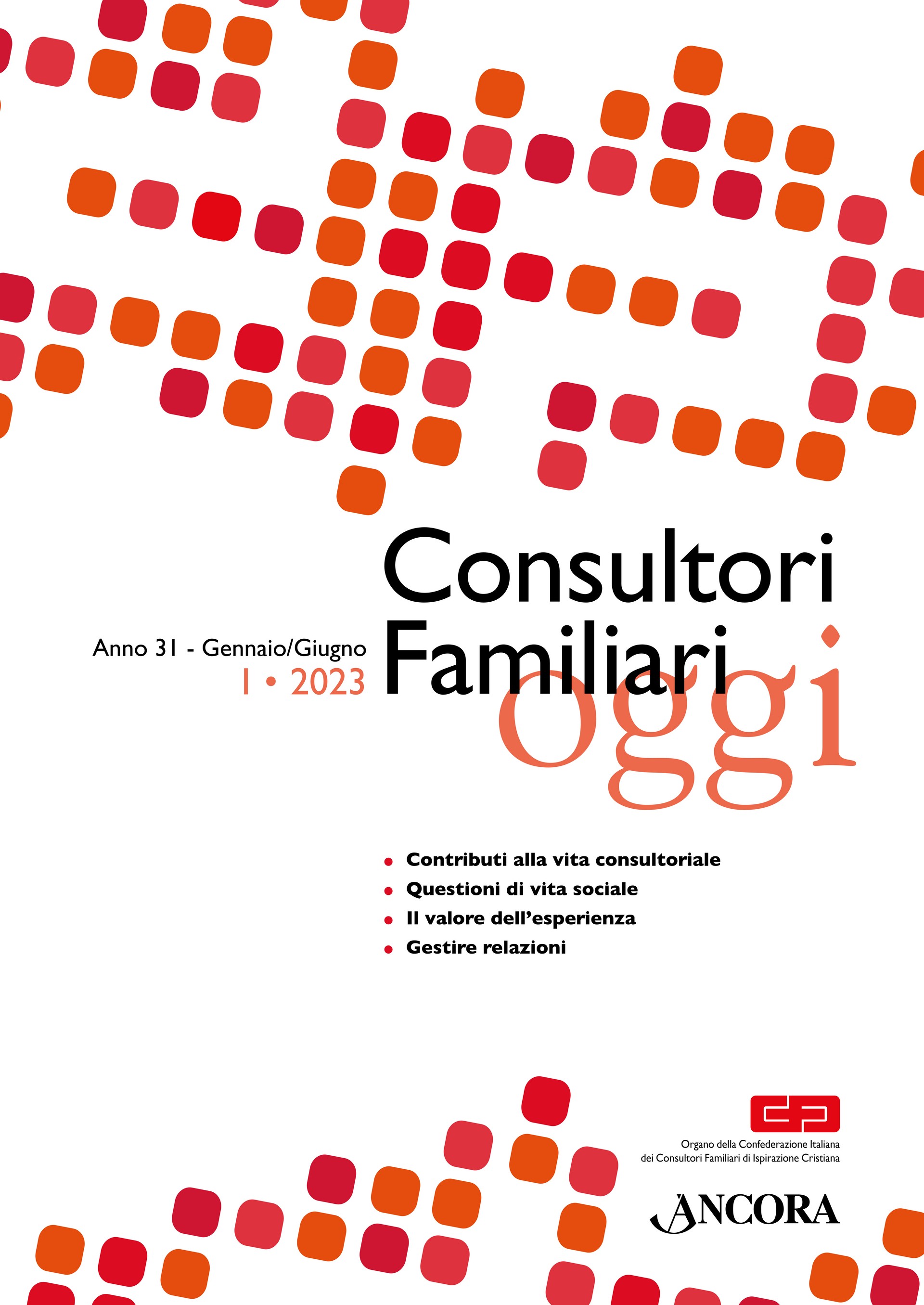 Consultori familiari oggi 1/2023 - autori-vari - Ancora - Fascicolo  digitale Àncora Editrice