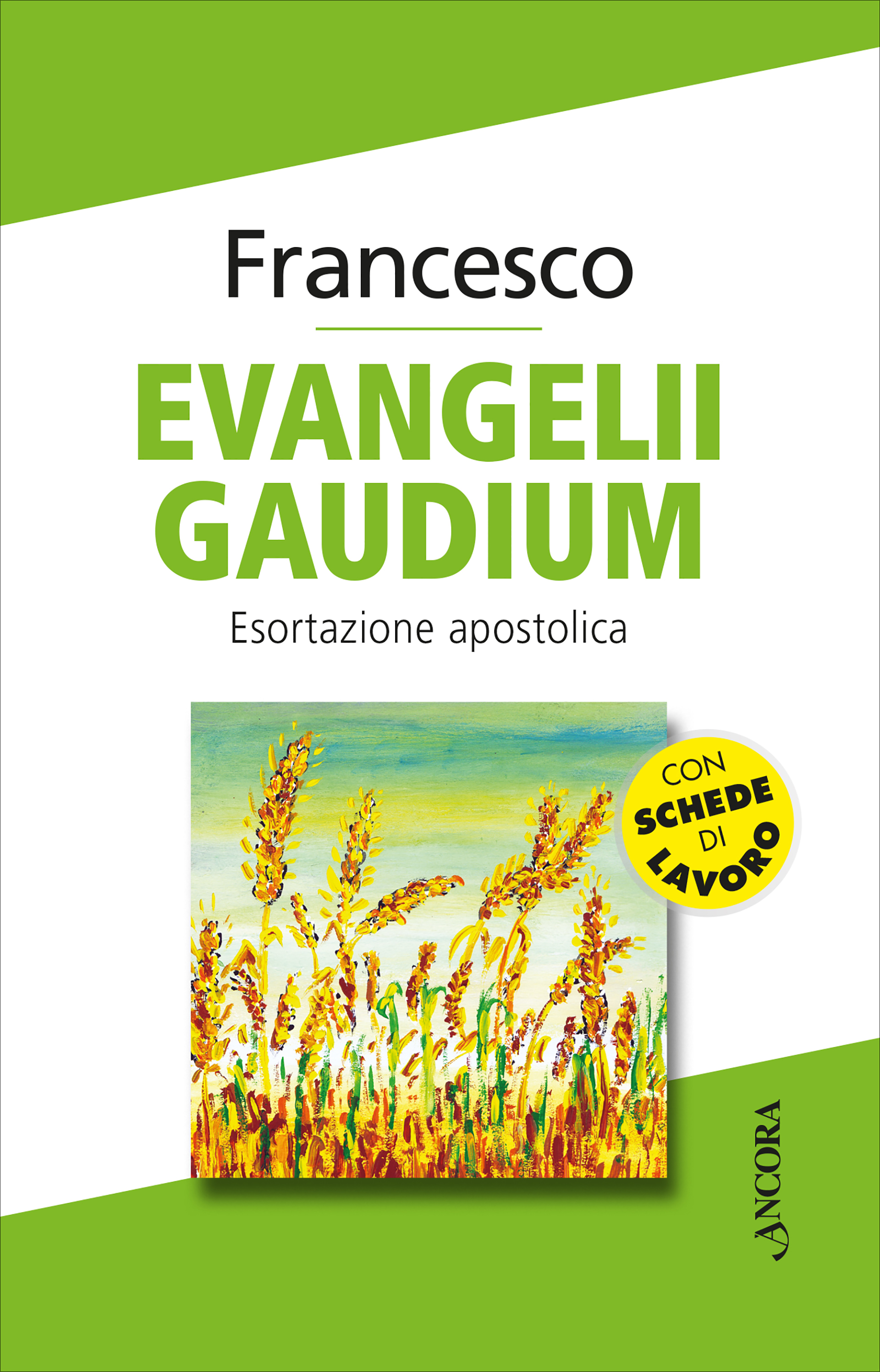 Evangelii gaudium. Esortazione apostolica - Francesco (Jorge Mario