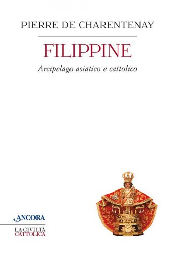 Filippine - Arcipelago asiatico e cattolico
