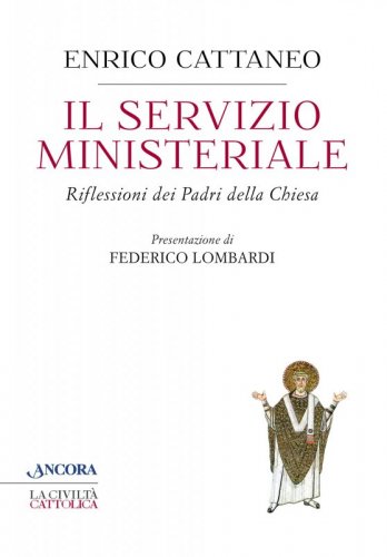 Il servizio ministeriale - Riflessioni dei Padri della Chiesa