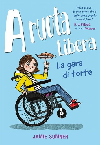 A ruota libera - La gara di torte