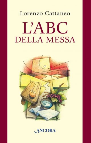 L'ABC della Messa