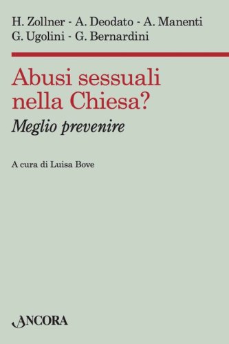 Abusi sessuali nella Chiesa? - Meglio prevenire