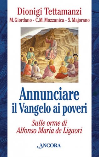 Annunciare il Vangelo ai poveri - Sulle orme di Alfonso Maria de Liguori