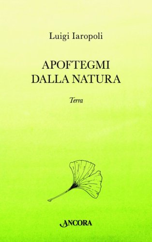 Apoftegmi dalla Natura - Terra