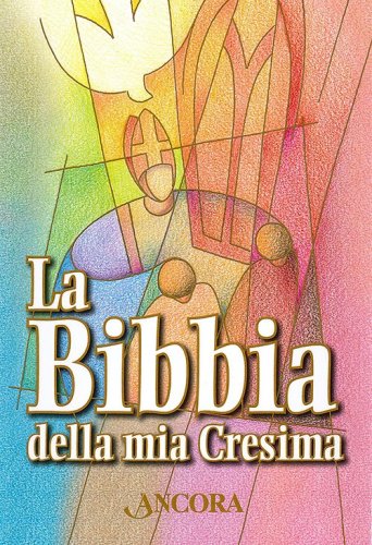 La Bibbia della mia Cresima - Versione in brossura olandese con sovraccoperta Cresima
