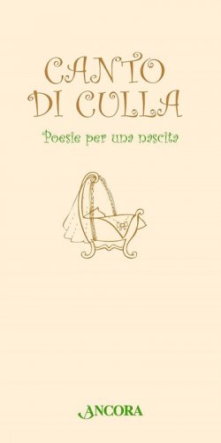 Canto di culla - Poesie per una nascita