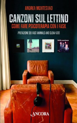 Canzoni sul lettino - Come fare psicoterapia con i FASK