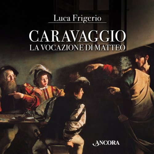 Caravaggio. La vocazione di Matteo