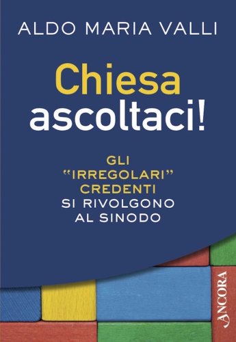 Chiesa ascoltaci!