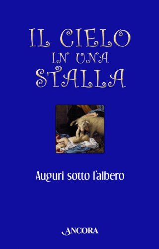 Il cielo in una stalla - Auguri sotto l'albero