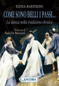 Come sono belli i passi... - La danza nella tradizione ebraica