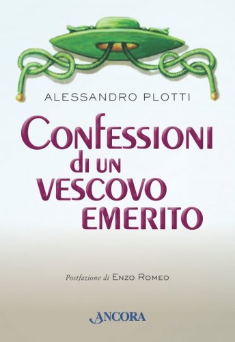 Confessioni di un Vescovo Emerito
