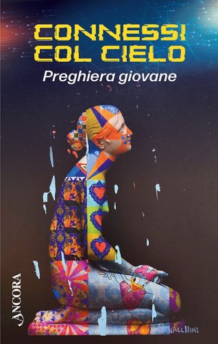 Connessi col cielo - Preghiera giovane
