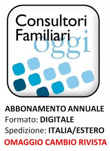 CONSULTORI FAMILIARI OGGI - Abbonamento digitale OMAGGIO