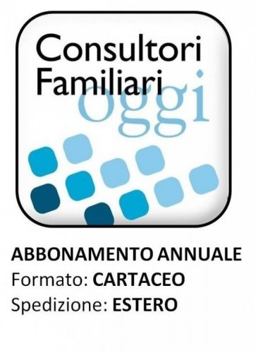 CONSULTORI FAMILIARI OGGI - Abbonamento ESTERO 2023