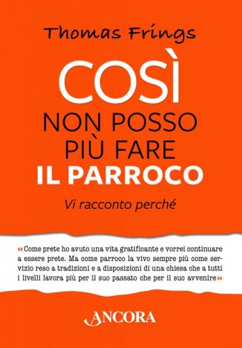 Così non posso più fare il parroco - Vi racconto perché