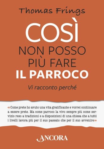 Così non posso più fare il parroco - Vi racconto perché