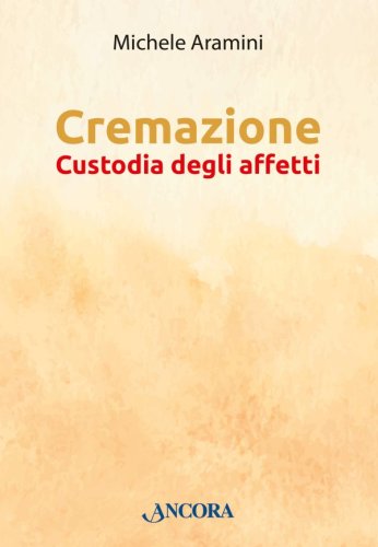 Cremazione - Custodia degli affetti