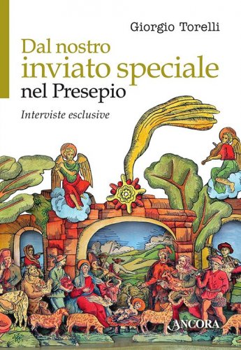 Dal nostro inviato speciale nel Presepio - Interviste esclusive
