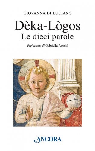 Dèka-Lògos - Le dieci parole