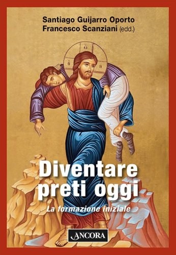 Diventare preti oggi - La formazione iniziale