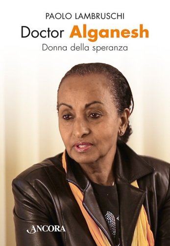 Doctor Alganesh - Donna della speranza