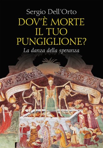 Dov'è Morte il tuo pungiglione? - La danza della speranza