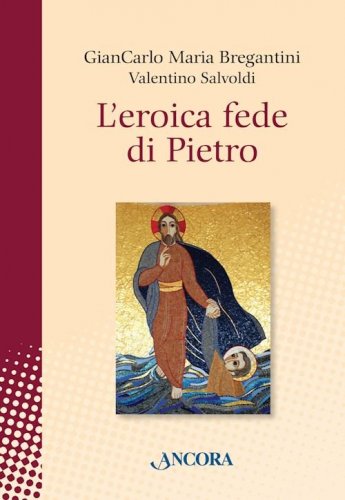 L'eroica fede di Pietro