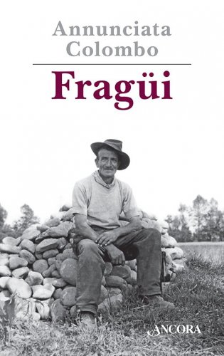 Fragui - Poesie in dialetto canegratese