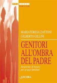 Genitori all'ombra del Padre - Strumento di lavoro per gruppi familiari