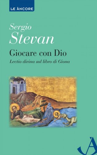 Giocare con Dio - Lectio divina sul libro di Giona