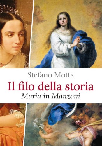 Il filo della storia - Maria in Manzoni