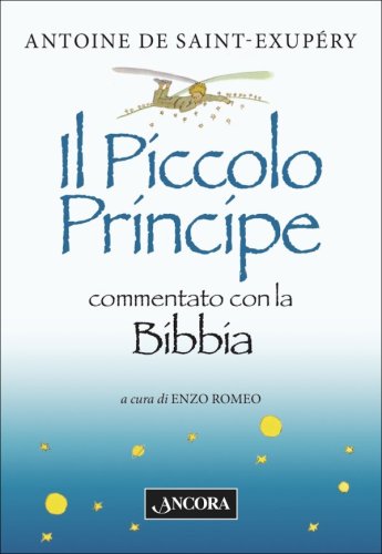 Il Piccolo Principe commentato con la Bibbia
