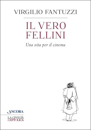 Il vero Fellini - Una vita per il cinema