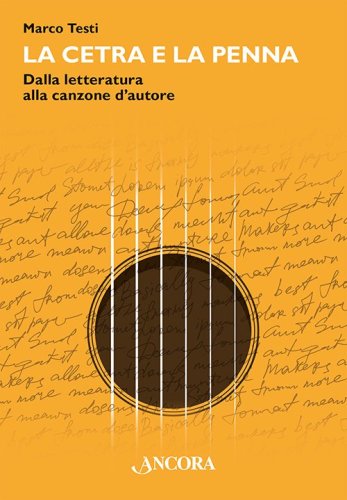La cetra e la penna - Dalla letteratura alla canzone d’autore
