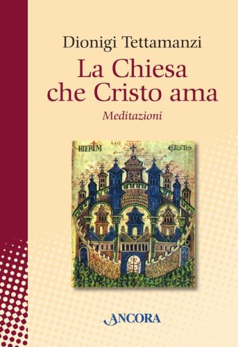 La Chiesa che Cristo ama