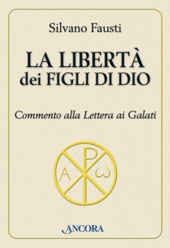 La libertà dei Figli di Dio