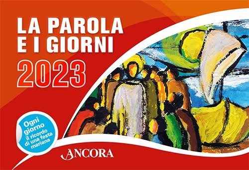 La Parola e i giorni 2023 - Rito romano