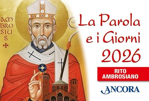 La Parola e i giorni 2026 - Rito ambrosiano